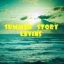Levins - Summer story