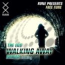 The Egg - Walking Away (Nelver Bootleg)