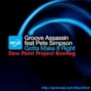 Groove Assassin & Pete Simpson - Gotta Make It Right