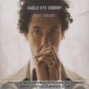 Eagle Eye Cherry vs. Alex Gaudino - Save Tonight (DJ Niki Mash Up)