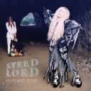 Steed Lord - Hear Me Now