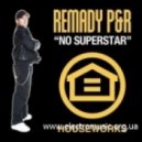 Player & Remady - I\'m not a superstar (Andry J bootleg mix)