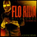 Flo Rida feat. Sia - Wild Ones (K-Shyne Remix)