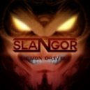 Slangor - Demon Driver VIP