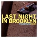 Innerpartysystem - Last Night In Brooklyn (NumberNin6 Remix)