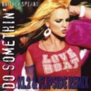 Britney Spears - Do Somethin