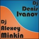 Dj Denis Ivanov & Dj Alexey Minkin - New Wave ()