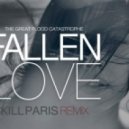 The Great Flood Catastrophe - Fallen Love (Kill Paris Remix)