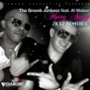 Tha Groove Junkeez Feat. Al Walser - Flying Away