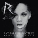 Rihanna - Where Have You Been