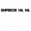 Emperor Ha Ha - Chopping Block