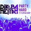DJ KUBA & NE!TAN Ft. Flip Da Scrip - Party Hard (Vegas Club Mix)