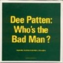 House Jackerz vz Dee Patten - Whos the Badman