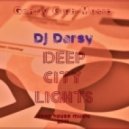 Dj Darsy - Deep City Lights ()