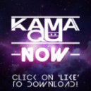 Kama Qu - Now