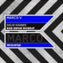 Marco V & Vandalism - Sound She It