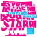 Syke n Sugarstarr - Ticket 2 Ride (Waveshock Remix)