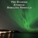 Per Byhring - Ettertid