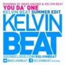 Omar Andino & Kelvin Beat - You da One (Kelvin Beat Summer Edit)