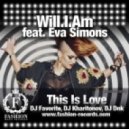 Wll.I.Am & Eva Simons - This Is Love (DJ Dnk Remix)
