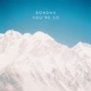 Bondax - You\'re So (Star Slinger Refix)