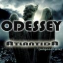 ODESSEY - Atlantida (Original Mix)