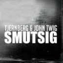 Tjernberg & John Twig - Smutsig