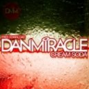 Dan Miracle - Cream Soda