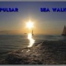 Pulsar - Sea Walk