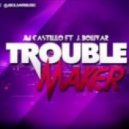 Jm Castillo Ft J-Bolivar - Troublemaker