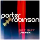 Porter Robinson - Language (Hot Shit! Bootleg)