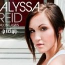 Alyssa Reid ft. Preigg - Alone Again