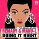 Remady & Manu-L feat. Amanda Wilson - Doing It Right (Remady Summer 2012 Club Edit)