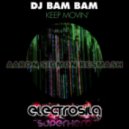 DJ Bam Bam vs. Electrosila - Keep Movin’ Superhero (Aaron Sigmon ReSmash)