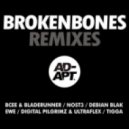 Ad-Apt - Broken Bones (BCee & Bladerunner Remix)