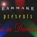 Earmake - Love in Darkness