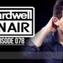 Hardwell - On Air 078 (Sirius XM - Electric Area) 24-08-12 Extra Jingle ()