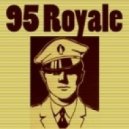 95 Royale - The Neighbourhood (Original Mix)