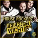 House Rockerz & Davis Redfield - Party Is Basic