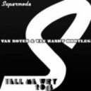 Supermode - Tell me why 2013