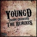 Young D - Creepy Crawlies