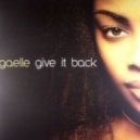 Gaelle - Give It Back