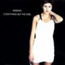 Everything But The Girl - Missing