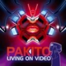 Pakito Vs. Rene Rodrigeuzz - Living On Video