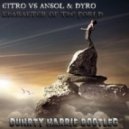 Eitro vs. Dyro & Ansol - Character of The World (Duhrty Harrie Bootleg)