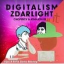 Digitalism Vs Chopstick & Johnjon - Zdarlight (Vijay & Sofia Zlatko Bootleg)