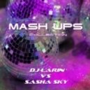 My Digital Enemy vs. DJ Max Maikon & Christel - Я Лечу (DJ LARIN & DJ SASHA SKY Mash-Up)