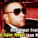 Juan Magan & Don Omar - Ella No Sigue Modas