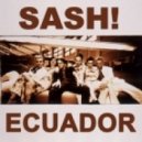 Sash ft. Juan Magan - Ecuador de la Noche