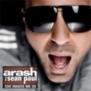 Arash Feat. Sean Paul - She Makes Me Go